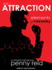 Attraction--Elements_of_Chemistry