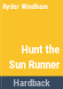 Hunt_the_sun_runner