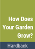 How_does_your_garden_grow_