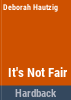 Its_not_fair_