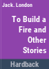 To_build_a_fire__and_other_stories