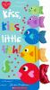 Kiss__kiss__little_fish