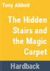 The_hidden_stairs_and_the_magic_carpet