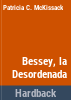 Bessey__la_desordenada