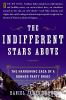 The_indifferent_stars_above