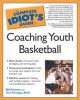 Complete_idiot_s_guide_to_coaching_youth_basketball