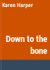 Down_to_the_bone