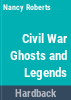Civil_War_ghosts___legends