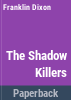 The_shadow_killers