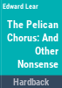 The_pelican_chorus_and_other_nonsense
