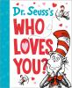 Dr__Seuss_s_who_loves_you_