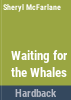 Waiting_for_the_whales