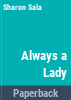 Always_a_lady