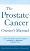 The_prostate_cancer_owner_s_manual