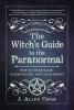 The_witch_s_guide_to_the_paranormal