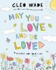 May_you_love_and_be_loved