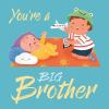 You_re_a_big_brother