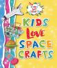 Kids_love_space_crafts