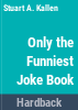 Only_the_funniest_joke_book