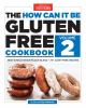 The_how_can_it_be_gluten_free_cookbook