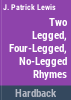 Two-legged__four-legged__no-legged_rhymes