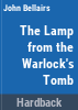 The_lamp_from_the_warlock_s_tomb