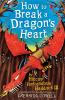 How_to_break_a_dragon_s_heart