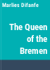 Queen_of_the_Bremen