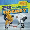 20_fun_facts_about_hockey