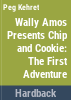 Wally_Amos_presents_Chip___Cookie