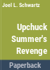 Upchuck_summer_s_revenge