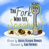 The_fork_who_ate_spaghetti