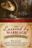 The_lassoed_by_marriage_romance_collection