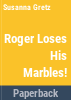 Roger_loses_his_marbles_