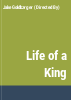 Life_of_a_king