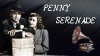 Penny_Serenade