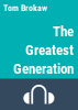 The_greatest_generation
