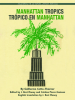 Manhattan_Tropics___Tr__pico_en_Manhattan