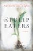 The_tulip_eaters