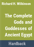 The_complete_gods_and_goddesses_of_ancient_Egypt