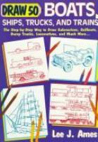 Draw_50_boats__ships__trucks___trains