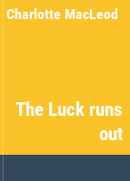 The_luck_runs_out