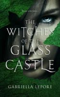The_witches_of_the_glass_castle