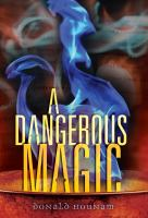 A_dangerous_magic