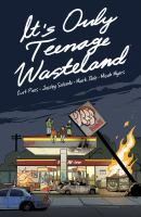 It_s_only_teenage_wasteland
