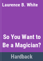So_you_want_to_be_a_magician_