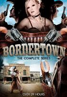 Bordertown__the_complete_series