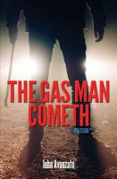 The_gas_man_cometh