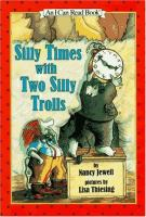 Silly_times_with_two_silly_trolls