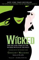 Wicked__the_life_and_times_of_the_Wicked_Witch_of_the_West